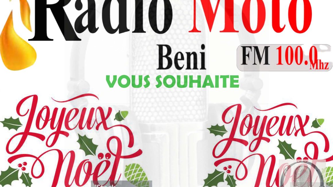 Radio Moto Beni souhaite joyeux Noël et bonne année 2026 à ses auditeurs et lecteurs
